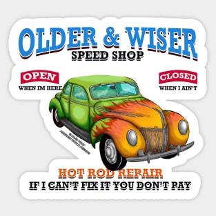 Older & Wiser Speed Shop Hot Rod Car Garage Novelty Gift Sticker